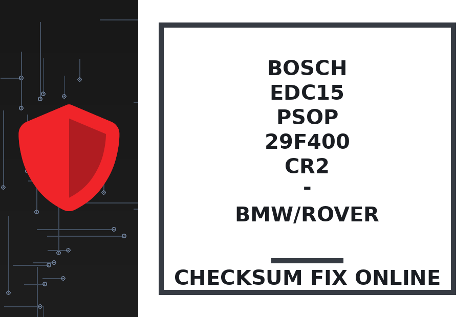 BOSCH EDC15 PSOP 29F400 CR2 - BMW/ROVER — checksum fix online · CHIPOK