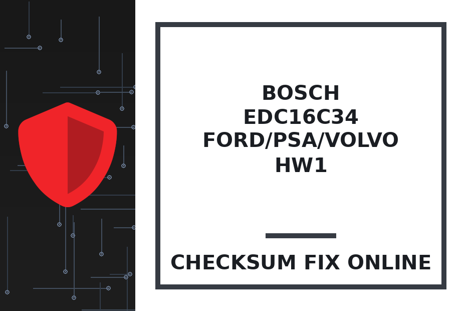 BOSCH EDC16C34 FORD/PSA/VOLVO HW1 — checksum fix online · CHIPOK