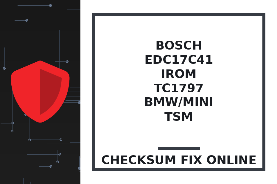 BOSCH EDC17C41 IROM TC1797 BMW/MINI TSM — checksum fix online · CHIPOK