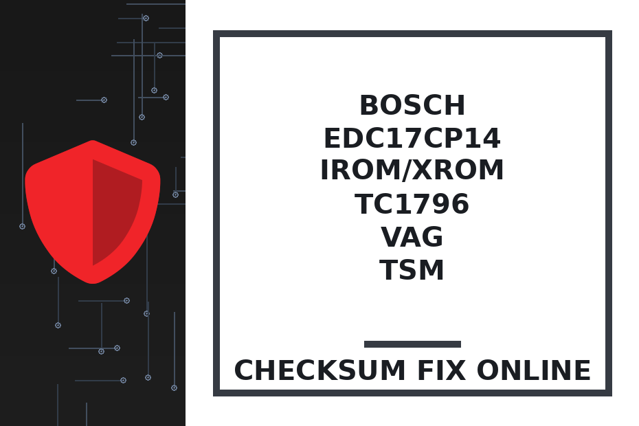 BOSCH EDC17CP14 IROM/XROM TC1796 VAG TSM — checksum fix online · CHIPOK
