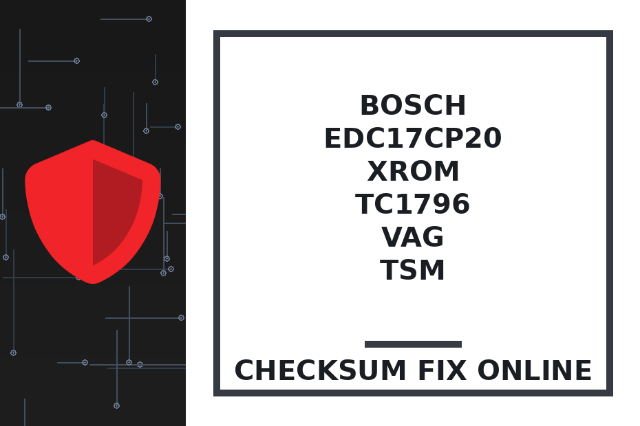 BOSCH EDC17CP20 XROM TC1796 VAG TSM — checksum fix online · CHIPOK