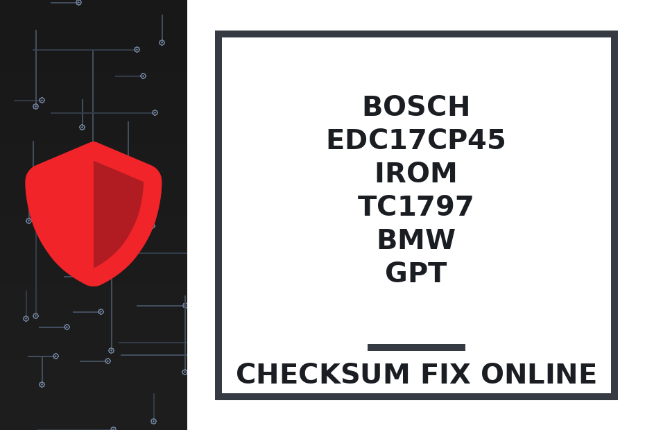 BOSCH EDC17CP45 IROM TC1797 BMW GPT — checksum fix online · CHIPOK