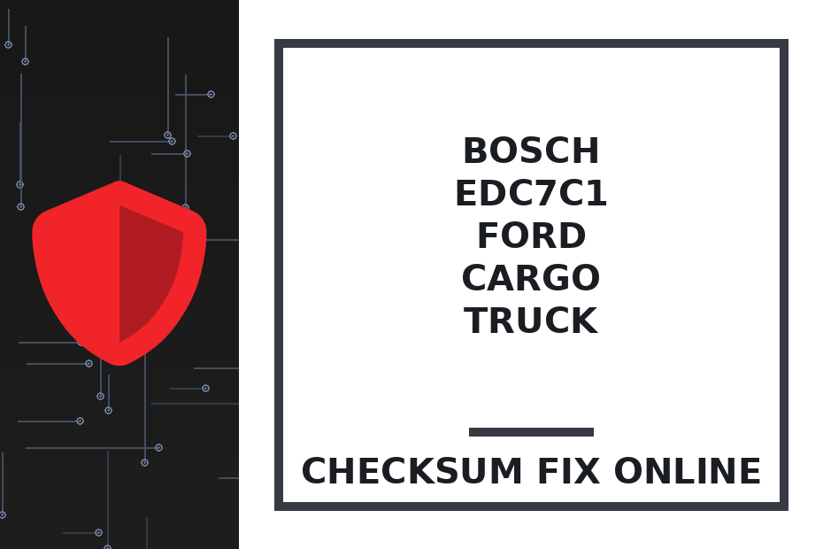 BOSCH EDC7C1 FORD CARGO TRUCK — checksum fix online · CHIPOK