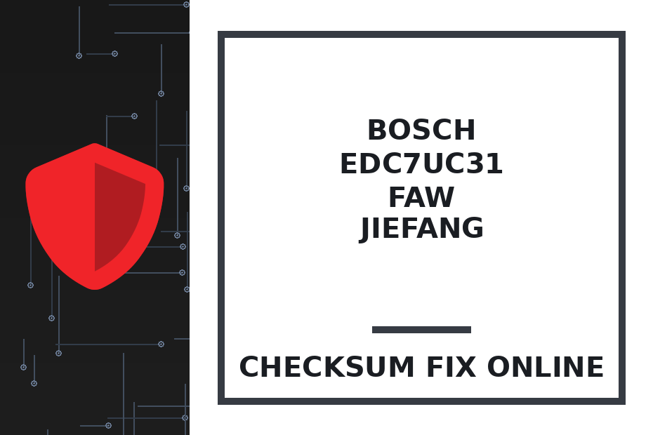 BOSCH EDC7UC31 FAW JIEFANG — checksum fix online · CHIPOK