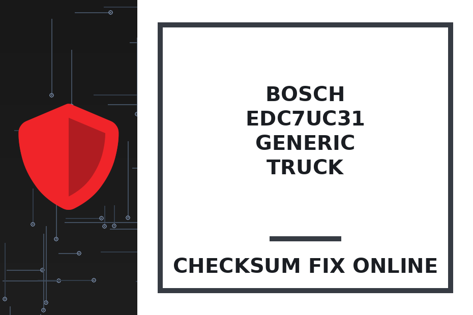BOSCH EDC7UC31 GENERIC TRUCK — checksum fix online · CHIPOK