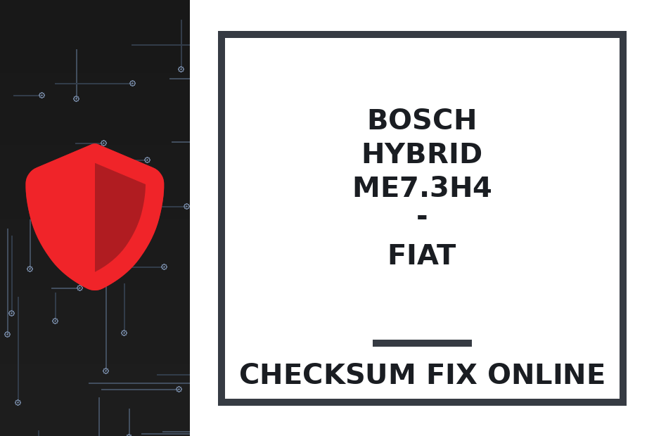 BOSCH HYBRID ME7.3H4 - FIAT — checksum fix online · CHIPOK