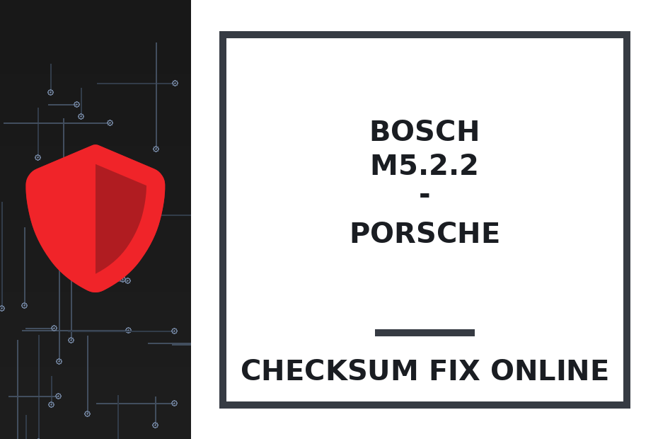 BOSCH M5.2.2 - PORSCHE — checksum fix online · CHIPOK