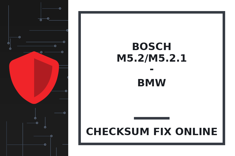 BOSCH M5.2/M5.2.1 - BMW — checksum fix online · CHIPOK