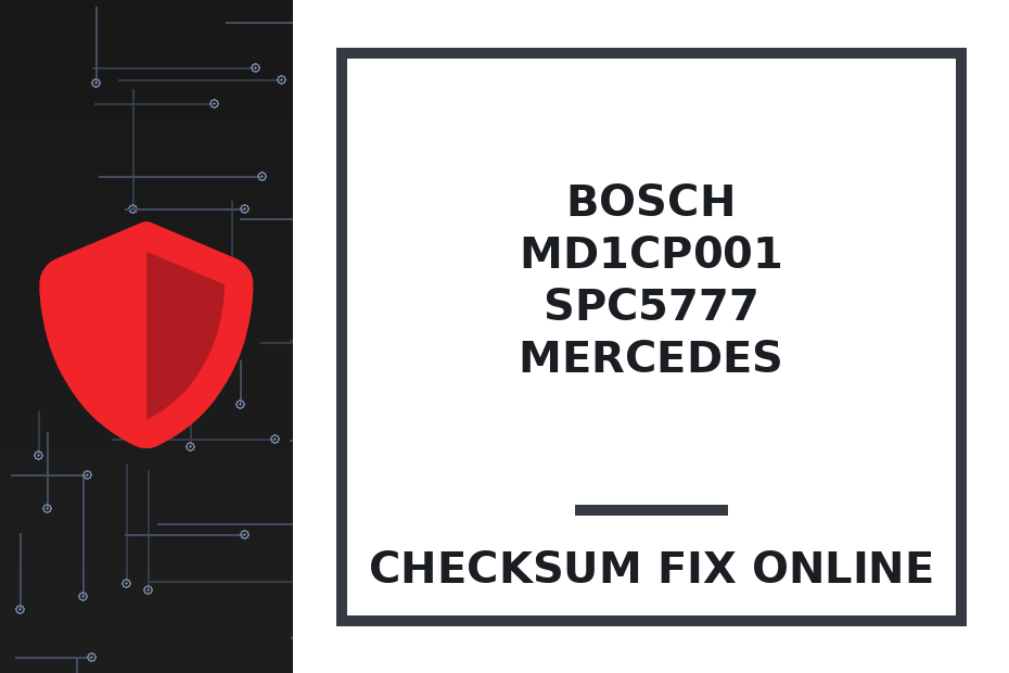 BOSCH MD1CP001 SPC5777 MERCEDES — checksum fix online · CHIPOK