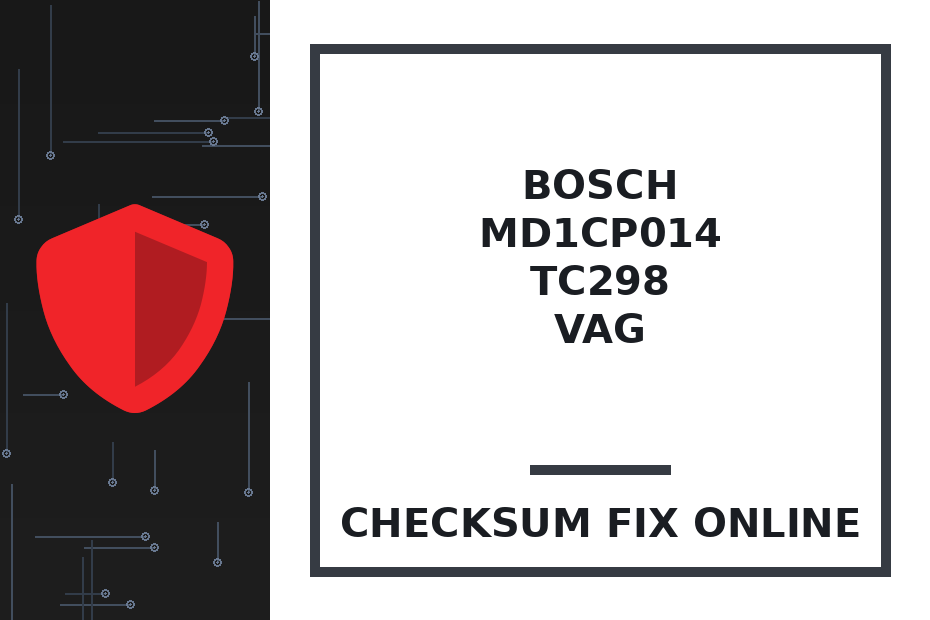 BOSCH MD1CP014 TC298 VAG — checksum fix online · CHIPOK