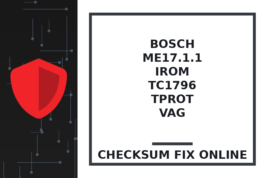 BOSCH ME17.1.1 IROM TC1796 TPROT VAG — checksum fix online · CHIPOK