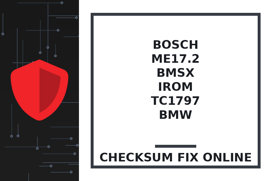 BOSCH ME17.2 BMSX IROM TC1797 BMW — checksum fix online · CHIPOK