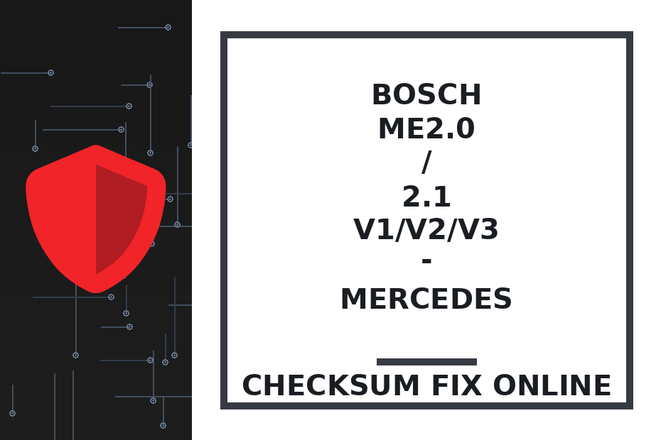 BOSCH ME2.0 / 2.1 V1/V2/V3 - MERCEDES — checksum fix online · CHIPOK