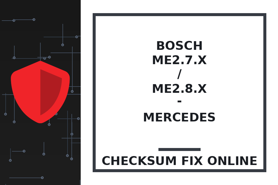 BOSCH ME2.7.X / ME2.8.X - MERCEDES — checksum fix online · CHIPOK
