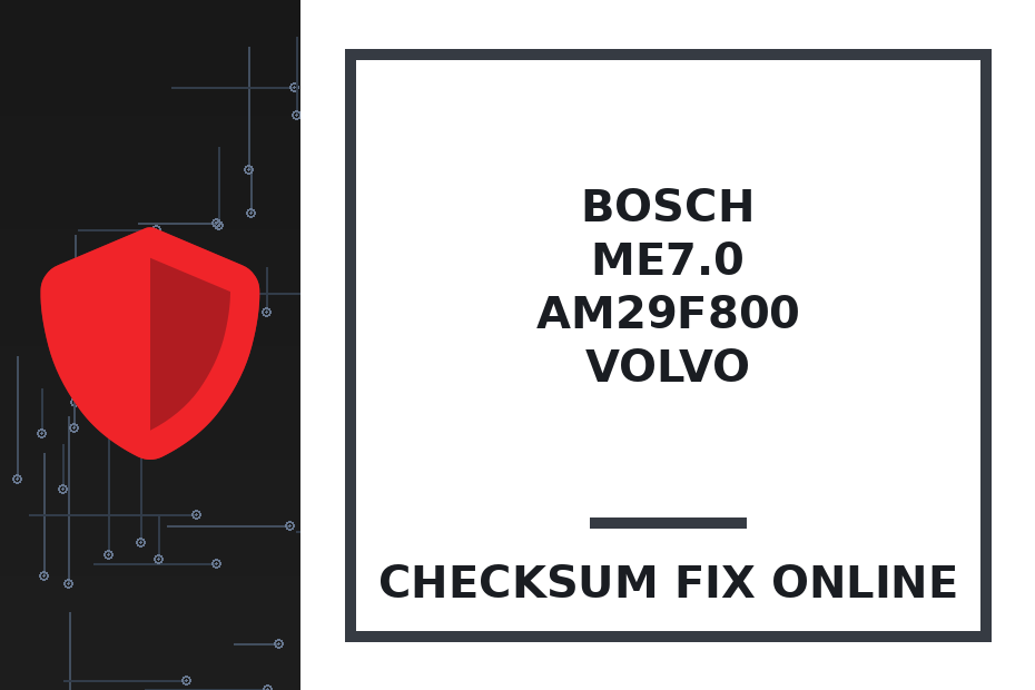 BOSCH ME7.0 AM29F800 VOLVO — checksum fix online · CHIPOK