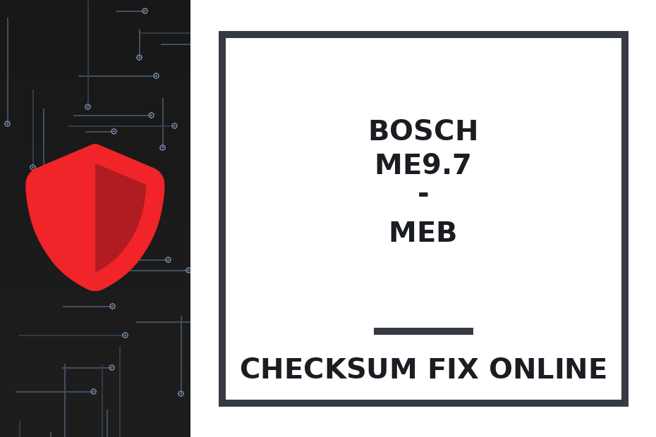 BOSCH ME9.7 - MEB — checksum fix online · CHIPOK
