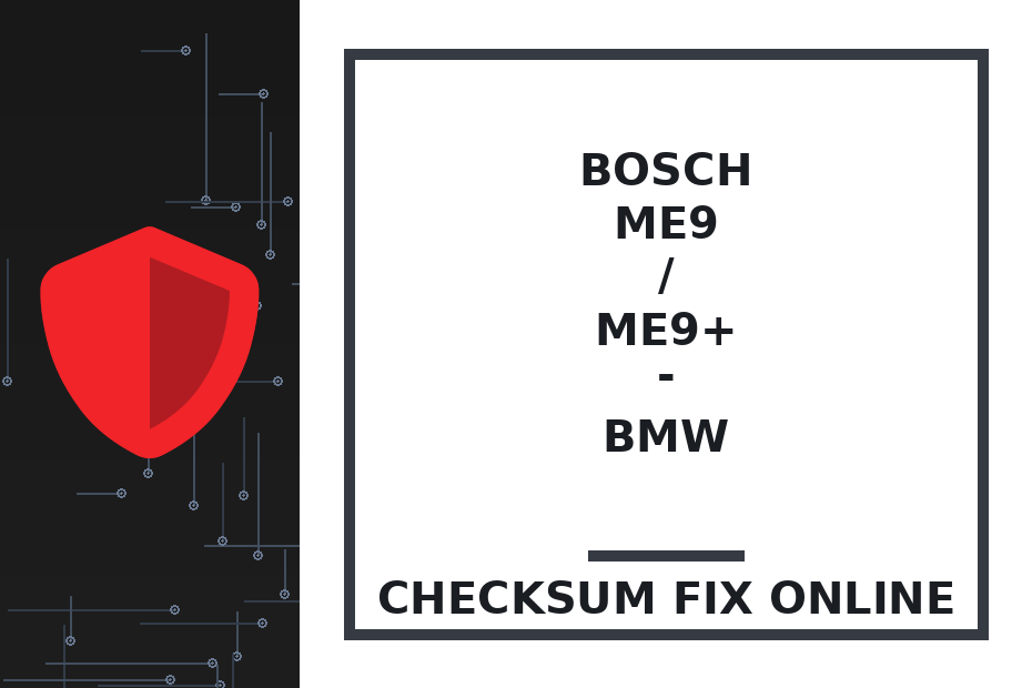 BOSCH ME9 / ME9+ - BMW — checksum fix online · CHIPOK