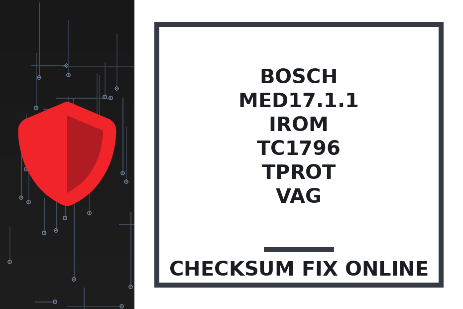 BOSCH MED17.1.1 IROM TC1796 TPROT VAG — checksum fix online · CHIPOK