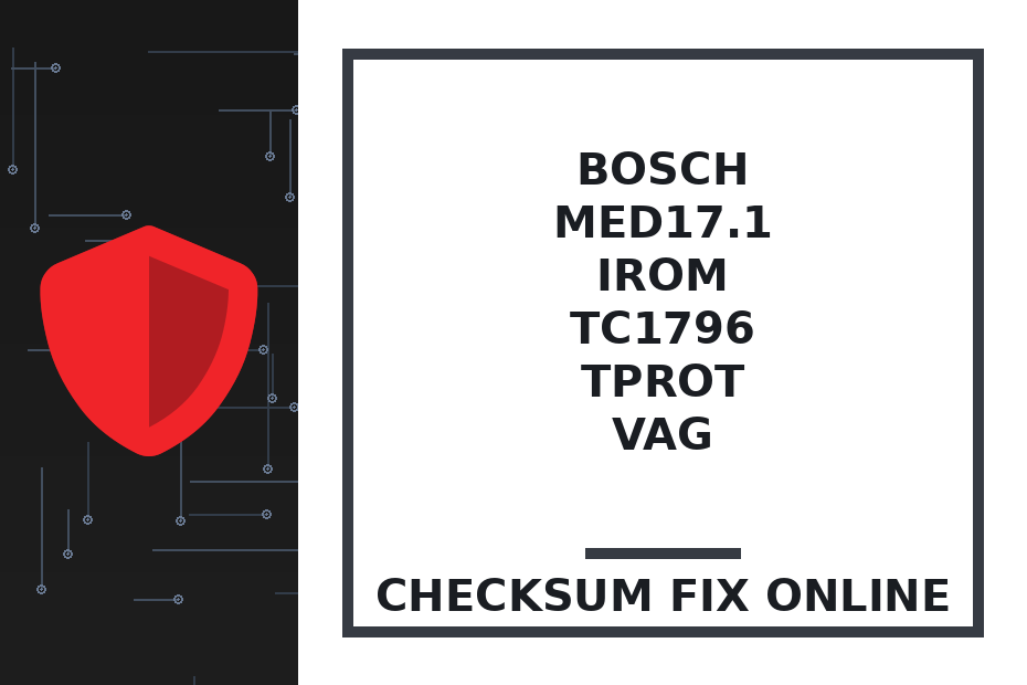 BOSCH MED17.1 IROM TC1796 TPROT VAG — checksum fix online · CHIPOK