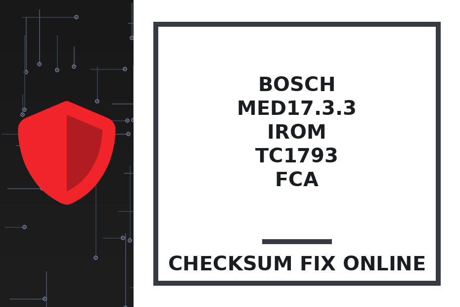 BOSCH MED17.3.3 IROM TC1793 FCA — checksum fix online · CHIPOK
