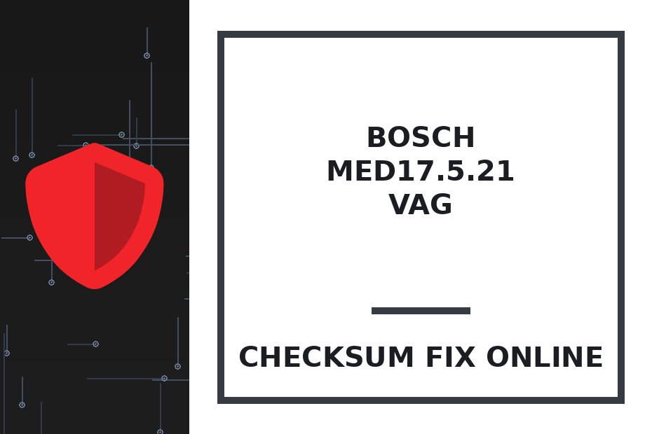 BOSCH MED17.5.21 VAG — checksum fix online · CHIPOK