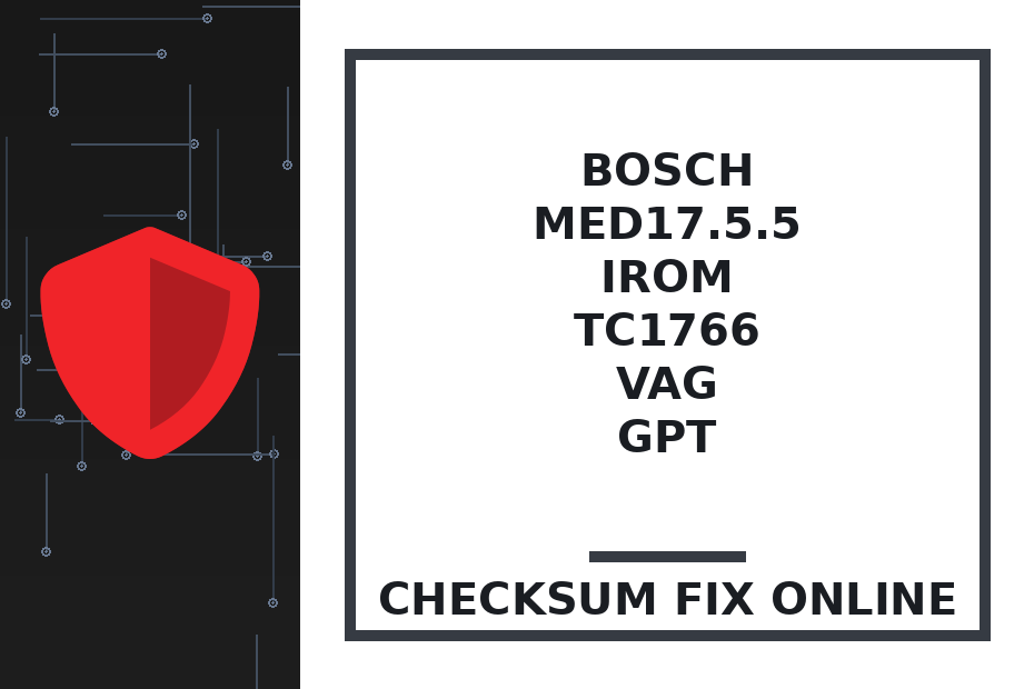 BOSCH MED17.5.5 IROM TC1766 VAG GPT — checksum fix online · CHIPOK