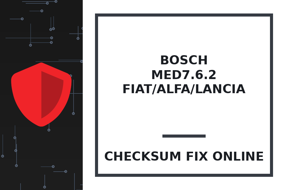 BOSCH MED7.6.2 FIAT/ALFA/LANCIA — checksum fix online · CHIPOK