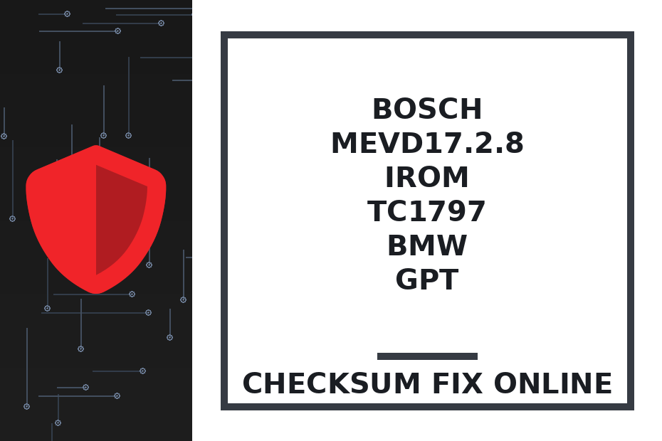 BOSCH MEVD17.2.8 IROM TC1797 BMW GPT — checksum fix online · CHIPOK