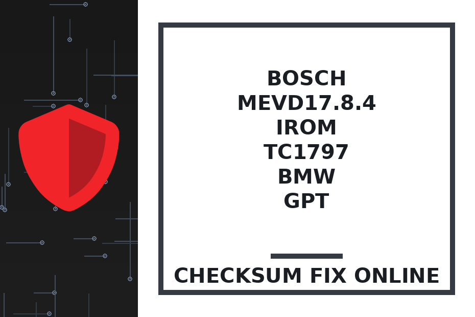BOSCH MEVD17.8.4 IROM TC1797 BMW GPT — checksum fix online · CHIPOK