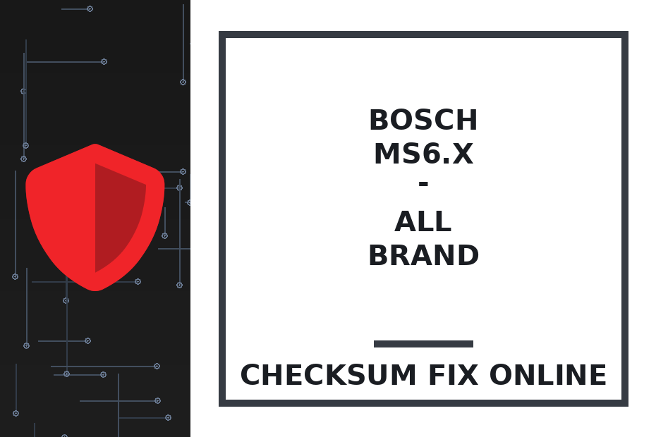 BOSCH MS6.x - ALL BRAND — checksum fix online · CHIPOK