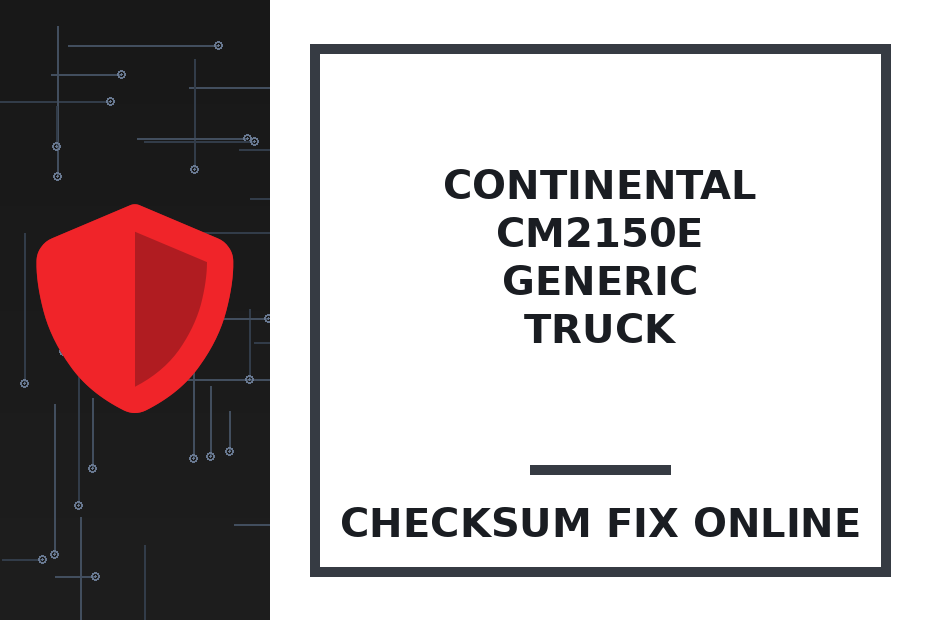 CONTINENTAL CM2150E GENERIC TRUCK — checksum fix online · CHIPOK
