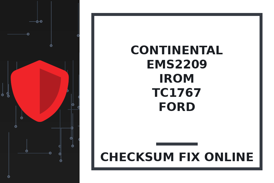 CONTINENTAL EMS2209 IROM TC1767 FORD — checksum fix online · CHIPOK