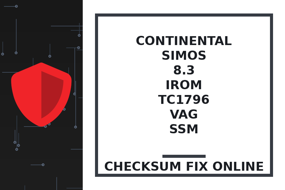 CONTINENTAL SIMOS 8.3 IROM TC1796 VAG SSM — checksum fix online · CHIPOK