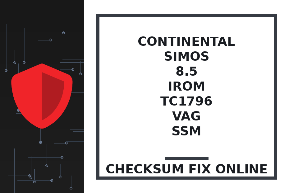 CONTINENTAL SIMOS 8.5 IROM TC1796 VAG SSM — checksum fix online · CHIPOK