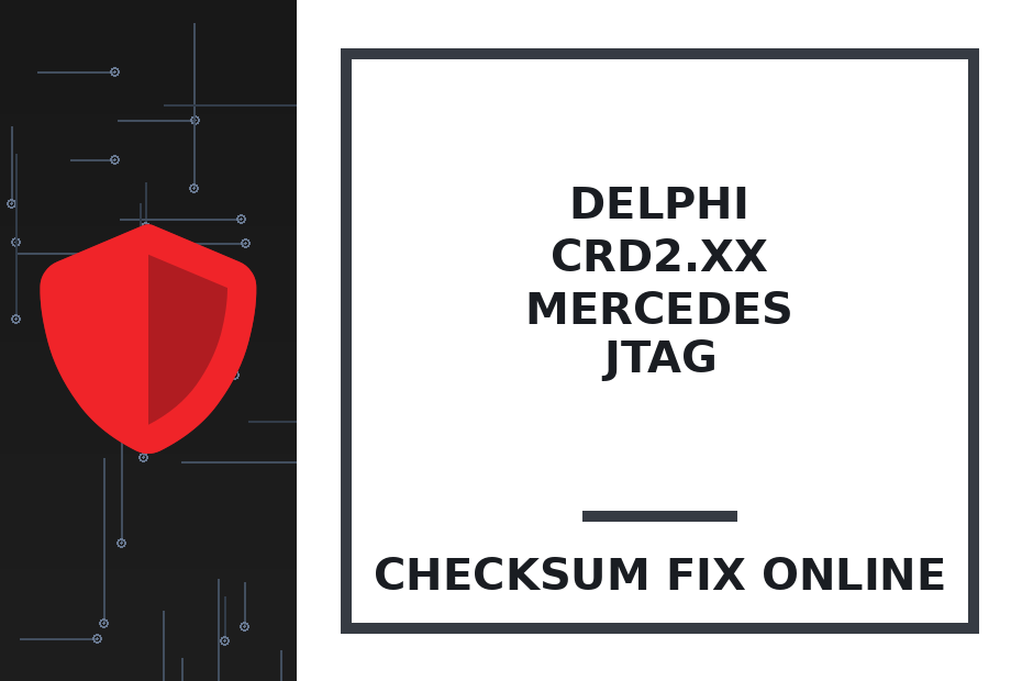 DELPHI CRD2.XX MERCEDES JTAG — checksum fix online · CHIPOK