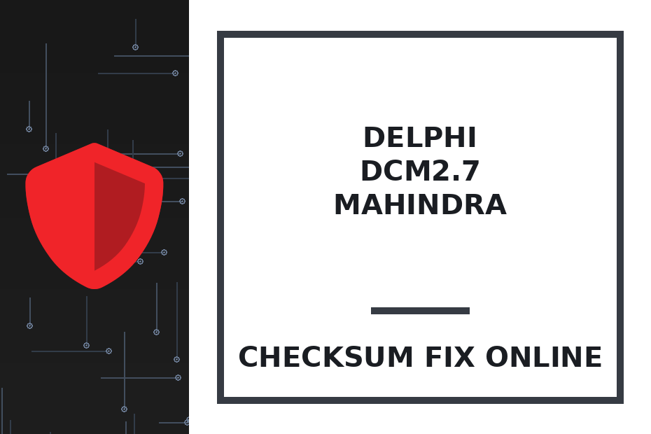 DELPHI DCM2.7 MAHINDRA — checksum fix online · CHIPOK
