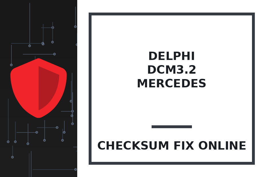 DELPHI DCM3.2 MERCEDES — checksum fix online · CHIPOK