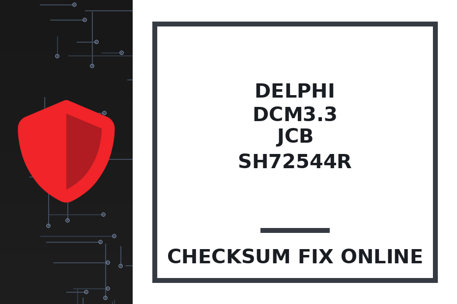 DELPHI DCM3.3 JCB SH72544R — checksum fix online · CHIPOK