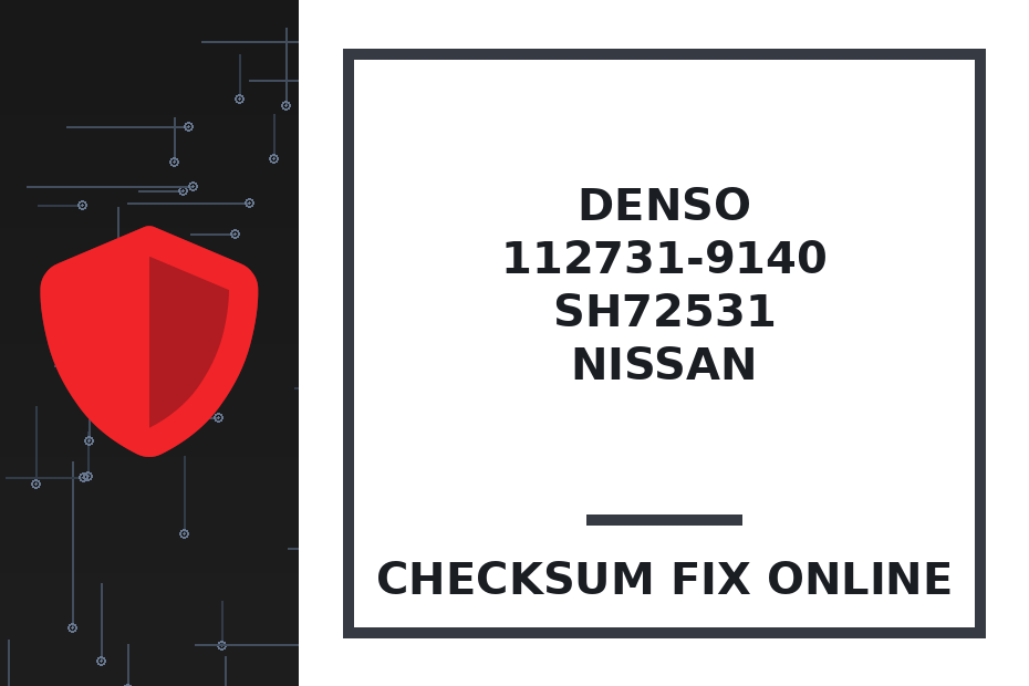 DENSO 112731-9140 SH72531 NISSAN — checksum fix online · CHIPOK