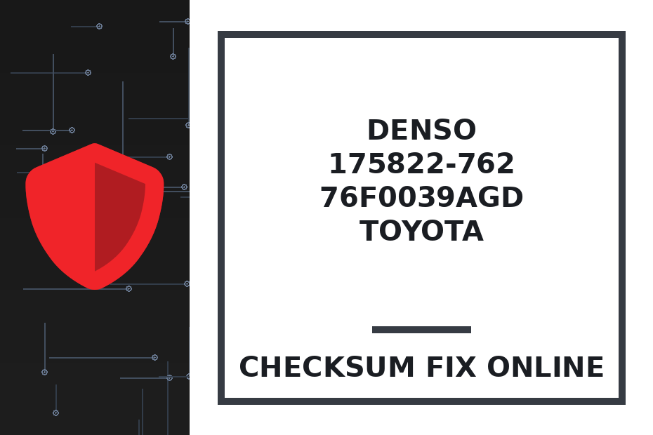 DENSO 175822-762 76F0039AGD TOYOTA — checksum fix online · CHIPOK