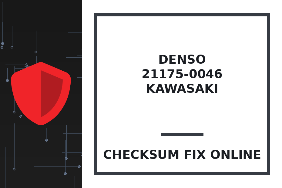 DENSO 21175-0046 KAWASAKI — checksum fix online · CHIPOK