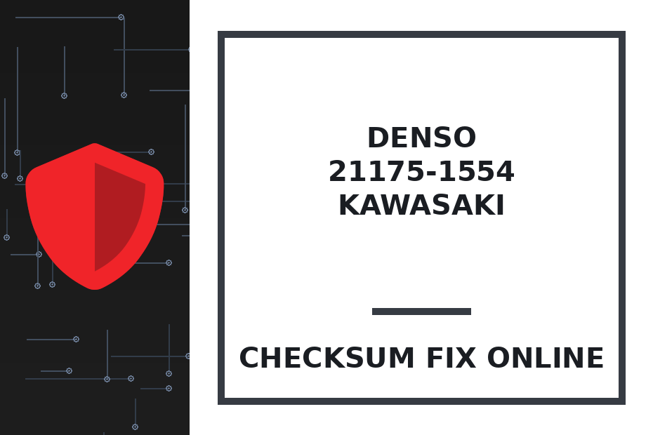 DENSO 21175-1554 KAWASAKI — checksum fix online · CHIPOK
