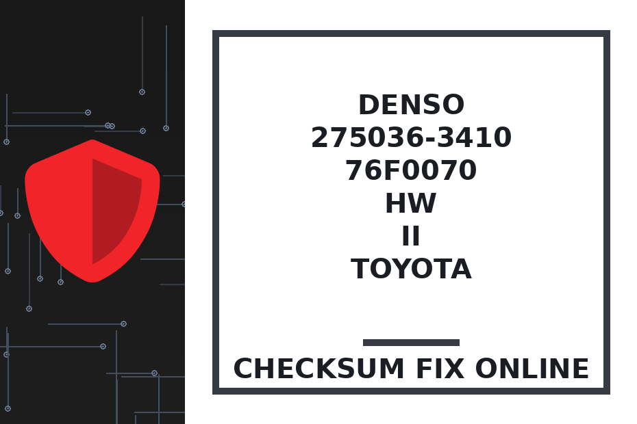DENSO 275036-3410 76F0070 HW II TOYOTA — checksum fix online · CHIPOK