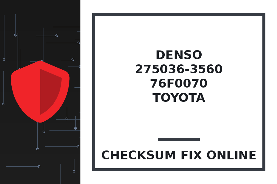 DENSO 275036-3560 76F0070 TOYOTA — checksum fix online · CHIPOK