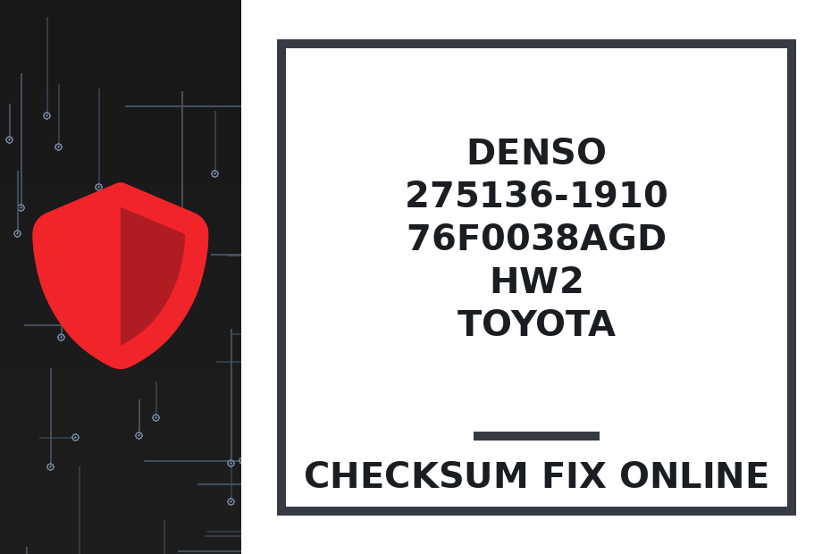 DENSO 275136-1910 76F0038AGD HW2 TOYOTA — checksum fix online · CHIPOK