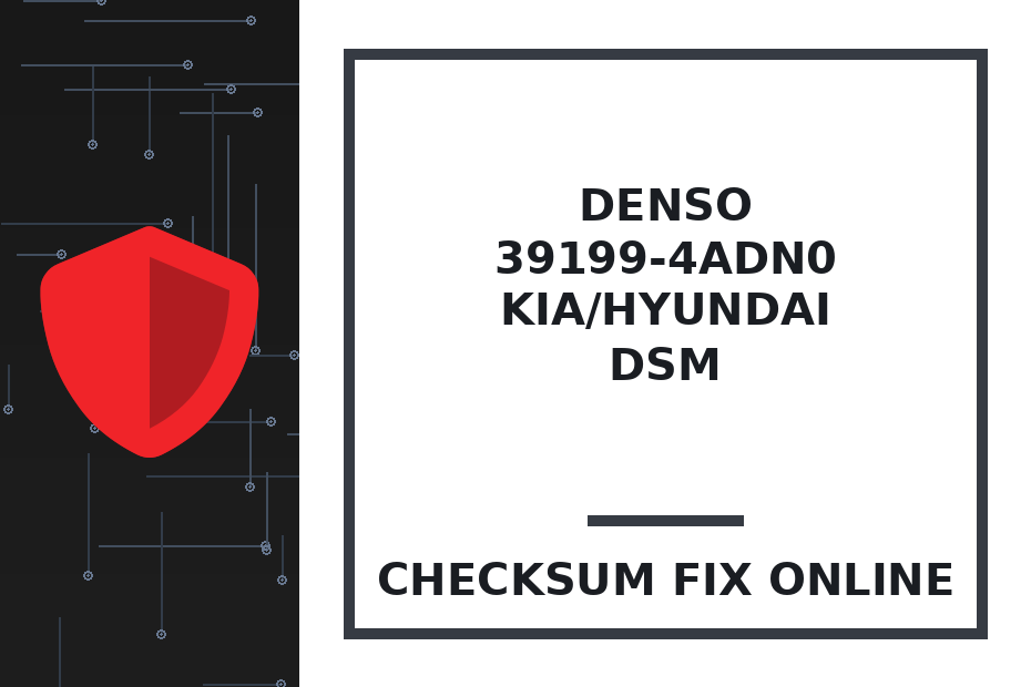 DENSO 39199-4ADN0 KIA/HYUNDAI DSM — checksum fix online · CHIPOK