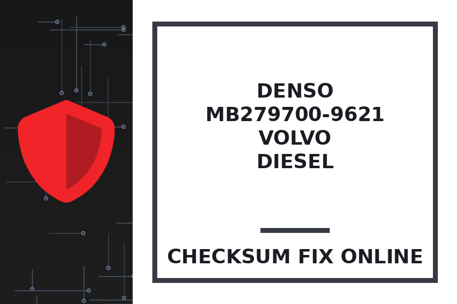 DENSO MB279700-9621 VOLVO DIESEL — checksum fix online · CHIPOK