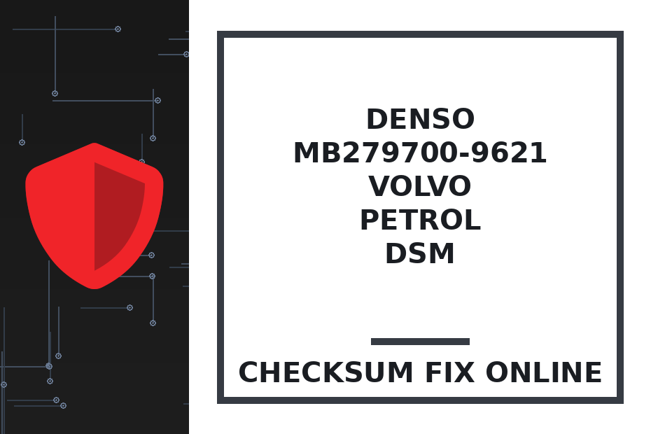 DENSO MB279700-9621 VOLVO PETROL DSM — checksum fix online · CHIPOK