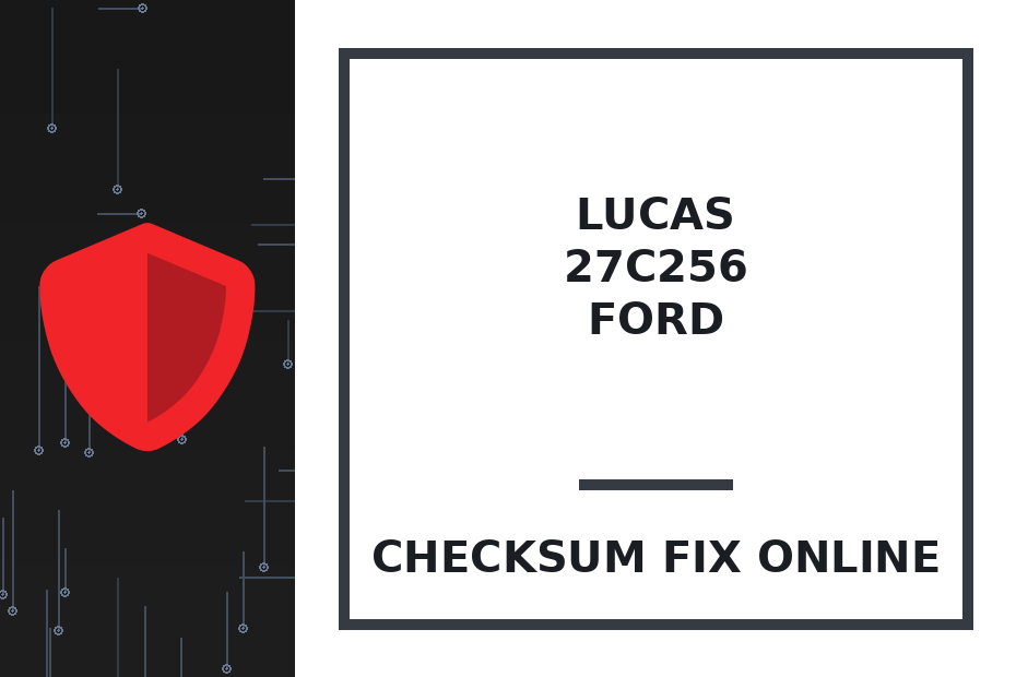 LUCAS DIL 27C256 / 27C512 / PLCC 27C010 - FAL/FORD/MERCEDES/PSA — checksum fix online · CHIPOK