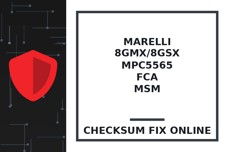MARELLI 8GMx/8GSx MPC5565 FCA MSM — checksum fix online · CHIPOK
